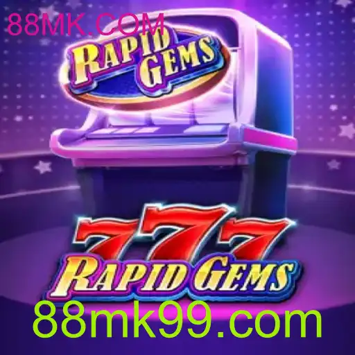 Descubra Tudo Sobre RapidGems777: O Jogo de Cassino que Está Dominando 88MK.COM